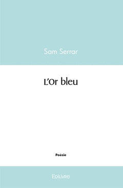 L'Or bleu