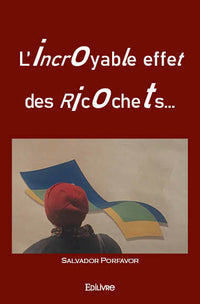 L'Incroyable effet des ricochets...