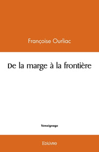 De la marge à la frontière