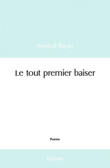 Le tout premier baiser