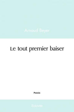 Le tout premier baiser