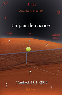 Un jour de chance