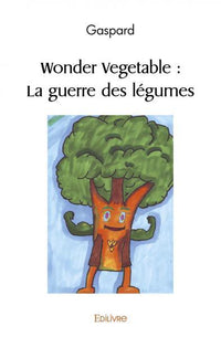 La guerre des légumes