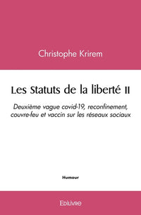 Les Statuts de la liberté - Tome 2