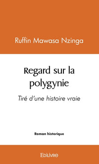 Regard sur la polygynie