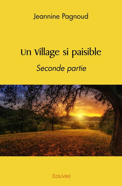Un Village si paisible