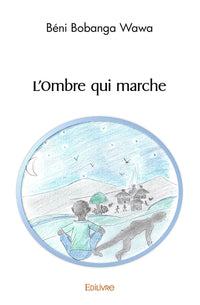 L'ombre qui marche