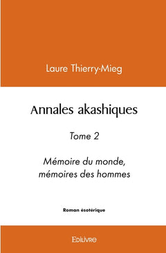 Annales akashiques - Tome 2