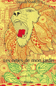 Les orties de mon jardin