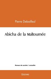 Abicha de la Maltournée
