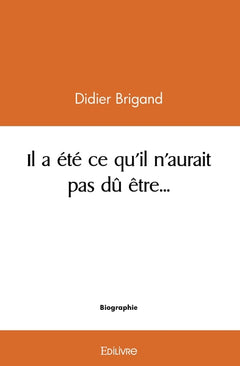 Il a été ce qu'il n'aurait pas dû être...