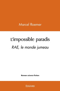 L'impossible paradis