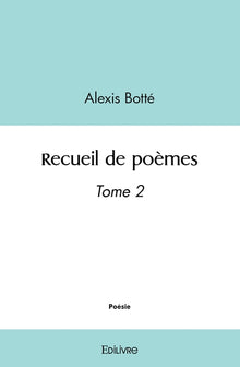 Recueil de poèmes - Tome 2