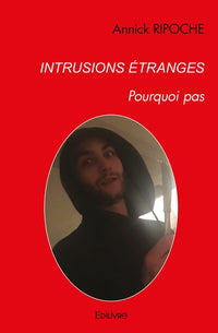 Intrusions étranges