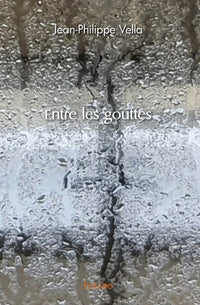 Entre les gouttes