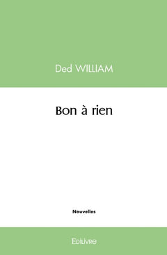 Bon à rien