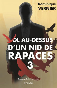 Vol au-dessus d'un nid de rapaces - Tome 3