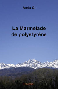 La Marmelade de polystyrène