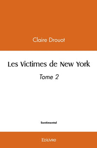 Les Victimes de New York - Tome 2