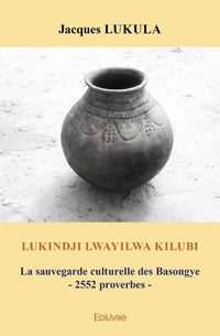 Lukindji Lwayilwa Kilubi