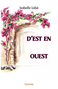 D'Est en Ouest