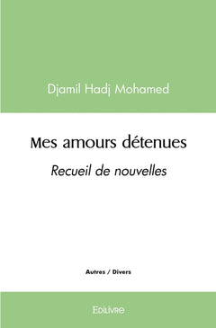 Mes amours détenues