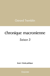 Chronique macronienne - Tome 3