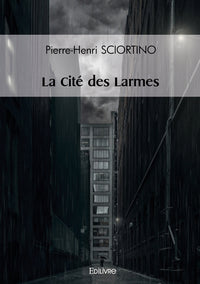 La cité des larmes