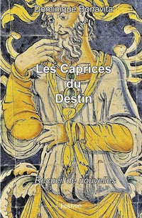 Les Caprices du Destin