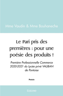 Le Pari pris des premières