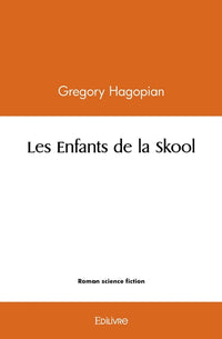 Les Enfants de la Skool