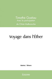 Voyage dans l'éther