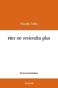 Hier ne reviendra plus