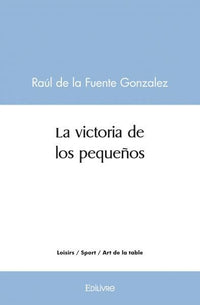 La victoria de los pequeños