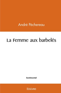 La femme aux barbelés