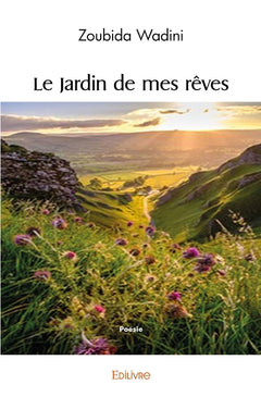 Le jardin de mes rêves