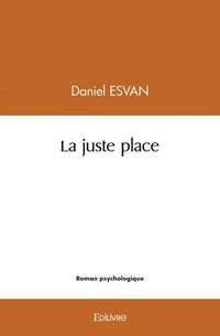 La juste place