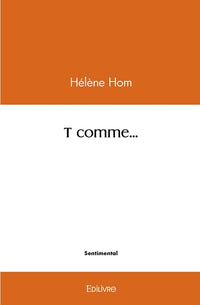 T comme...