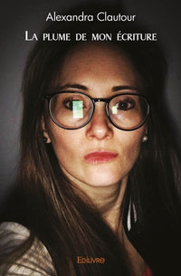 La plume de mon écriture