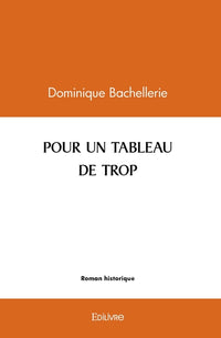 POUR UN TABLEAU DE TROP