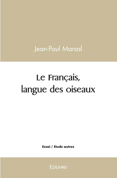 Le français, langue des oiseaux