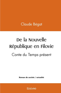 De la Nouvelle République en Filovie