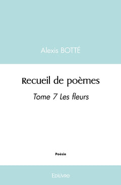 Recueil de poèmes - Tome 7
