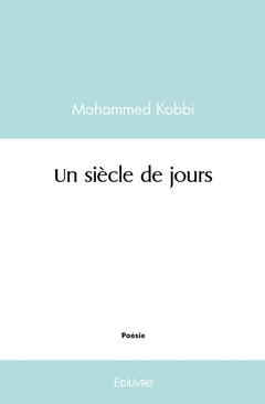 Un siècle de jours