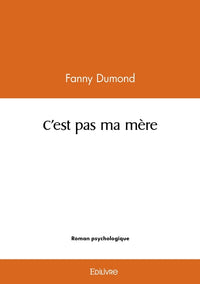 C'est pas ma mère