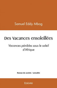 Des Vacances ensoleillées