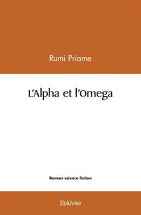 L'Alpha et l'Omega