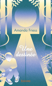 Une destinée