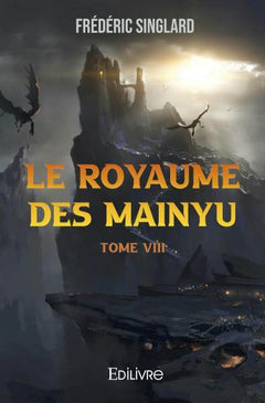 Le royaume de Mainyu - Tome 8