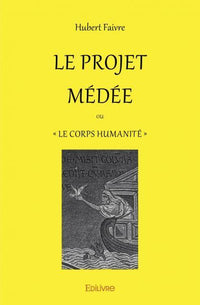Le Projet Médée - Tome 1